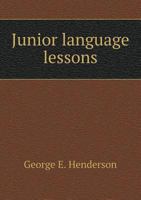 Junior Language Lessons 5518772092 Book Cover