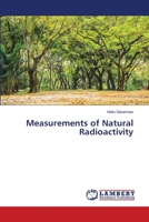 Measurements of Natural Radioactivity 6202670967 Book Cover