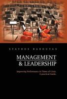 Management and Leadership: Improving Performance in Times of Crisis. a Practical Guide. 1469138727 Book Cover