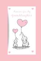 Memories for My Granddaughter: Blank Lined Journal, Elephant Cover 1711811378 Book Cover