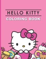 Hello kitty coloring book: Fanny coloring pages for kids B08HTG6K4N Book Cover