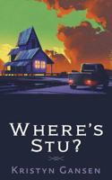Where's Stu? 172074615X Book Cover