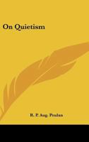 On Quietism 1425319440 Book Cover