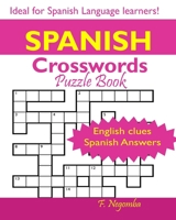 SPANISH Crosswords Puzzle Book B08XZGMX4J Book Cover