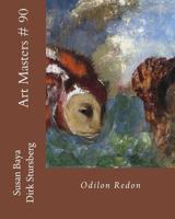 Art Masters # 90: Odilon Redon 1502879069 Book Cover