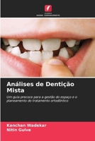 Análises de Dentição Mista (Portuguese Edition) 6207710207 Book Cover