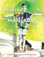 The Mighty Mangrove 1719462194 Book Cover