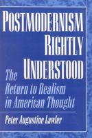 Postmodernism Rightly Understood 0847694267 Book Cover