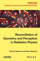 Reconciliation of Geometry and Perception in Radiation Physics 1848215835 Book Cover