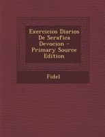 Exercicios Diarios De Serafica Devocion 0274662817 Book Cover
