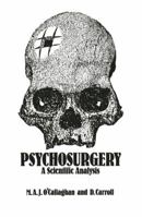 Psychosurgery: A Scientific Analysis 9401097089 Book Cover