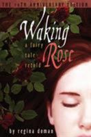 Waking Rose (Book 3) 0981931847 Book Cover