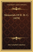 Memorials Of H. M. C. 1120326702 Book Cover
