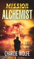 Mission Alchemist 9655751015 Book Cover
