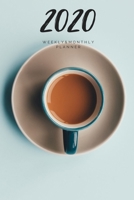 2020 Weekly & Monthly Planner : Coffee - 6X9 Size - Glossy Soft Cover - Multi-Purpose: Organizer/Calendar/Notebook/Agenda/Diary/Journal 171089590X Book Cover