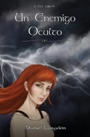 Un Enemigo Oculto 108955317X Book Cover