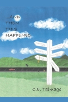 ...And Then This Happened B099C12CPB Book Cover