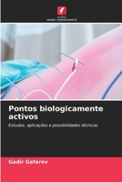Pontos biologicamente activos: Estudos, aplicações e possibilidades técnicas 6205976498 Book Cover