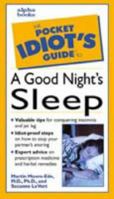 The Pocket Idiot's Guide to Getting a Good Night's Sleep 0028633806 Book Cover