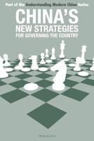 China's New Strategies for Governing the Country (Understanding Modern China) 191076020X Book Cover