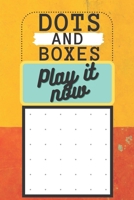 Dots And Boxes Play it now: A Classic Strategy Game, Game of Dots, Boxes, B08Q9WF2SX Book Cover