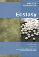 Ecstasy (Drugs: the Straight Facts) 0791076334 Book Cover