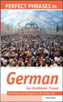 Perfect Phrases in German for Confident Travel: The No Faux-Pas Phrasebook for the Perfect Trip 007149989X Book Cover