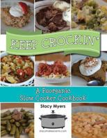 Keep Crockin' 1492746762 Book Cover