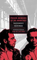 Prison Memoirs of an Anarchist 1511684658 Book Cover