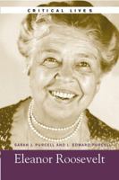Eleanor Roosevelt (Critical Lives) 0028641620 Book Cover
