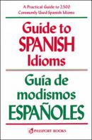 Guide to Spanish Idioms 0844273252 Book Cover