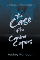 The Case of the Canine Capers 1957833262 Book Cover