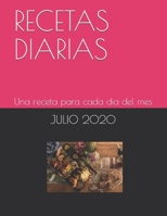 Recetas Diarias: Una receta para cada dia de julio B08CPJJFV7 Book Cover