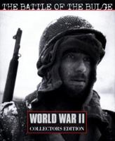 The Battle of the Bulge (World War II Collector's Edition) 0783557027 Book Cover