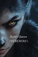 Bullet Queen (WEREWOLF) B0DS6C3H7D Book Cover