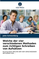 Welche der vier verschiedenen Methoden zum richtigen Schreiben von Aufsätzen 6203210358 Book Cover