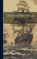 Destroyer S War 1022232347 Book Cover