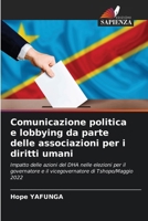 Comunicazione politica e lobbying da parte delle associazioni per i diritti umani (Italian Edition) 6208156025 Book Cover