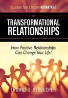 Transformational Relationships: How Positive Relationships Can Change Your Life 0996260935 Book Cover