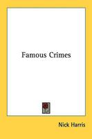 Famous Crimes 116315153X Book Cover