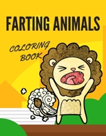 Farting Animals Coloring Book: Animal Farts For Gifts B088B6BQB9 Book Cover