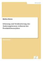 Erfassung Und Strukturierung Des Anderungswesens Wahrend Der Produktlebenszyklen 3838634284 Book Cover