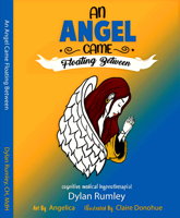 An Angel Came Floating Between: Subconscious Dreams 0578255049 Book Cover