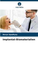 Implantat-Biomaterialien (German Edition) 6207582179 Book Cover