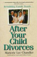 After Your Child Divorces 0310205549 Book Cover