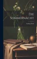 Die Sommernacht 1021778222 Book Cover