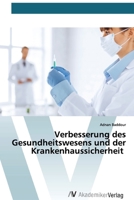 Verbesserung des Gesundheitswesens und der Krankenhaussicherheit (German Edition) 6200661383 Book Cover