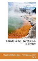 A Guide to the Literature of Aesthetics 1143252071 Book Cover