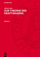 Alfred Jante: Zur Theorie Des Kraftwagens. [Band 2] 3112770587 Book Cover