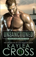 Unsanctioned (Crimson Point Protectors Series Book 4) B0BDB7K7PF Book Cover